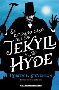 El extraño caso de Dr. Jekyll y Mr. Hyde