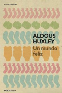Un mundo feliz