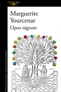 Marguerite Yourcenar Opus nigrum