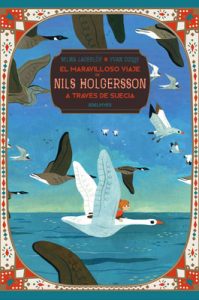 El maravillo viaje de Nils Holgersson a través de Suecia