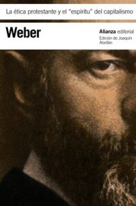 Weber La ética protestante y el espíritu del capitalismo