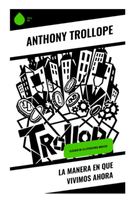 La manera en que vivimos ahora