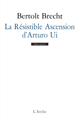 El resistible ascenso de Arturo Ui