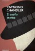 Raymond Chandler El sueño eterno