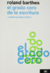 Roland Barthes El grado cero de la escritura